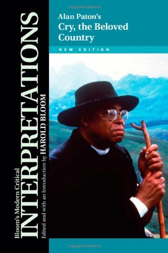 Cry, the Beloved Country (Bloom's Modern Critical Interpretations (Hardcover))