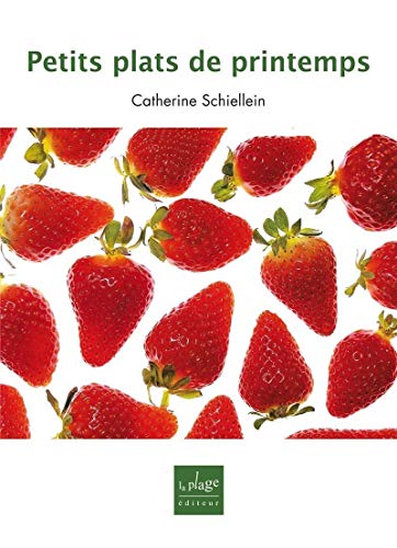 Télécharger Petits plats de printemps Francais PDF