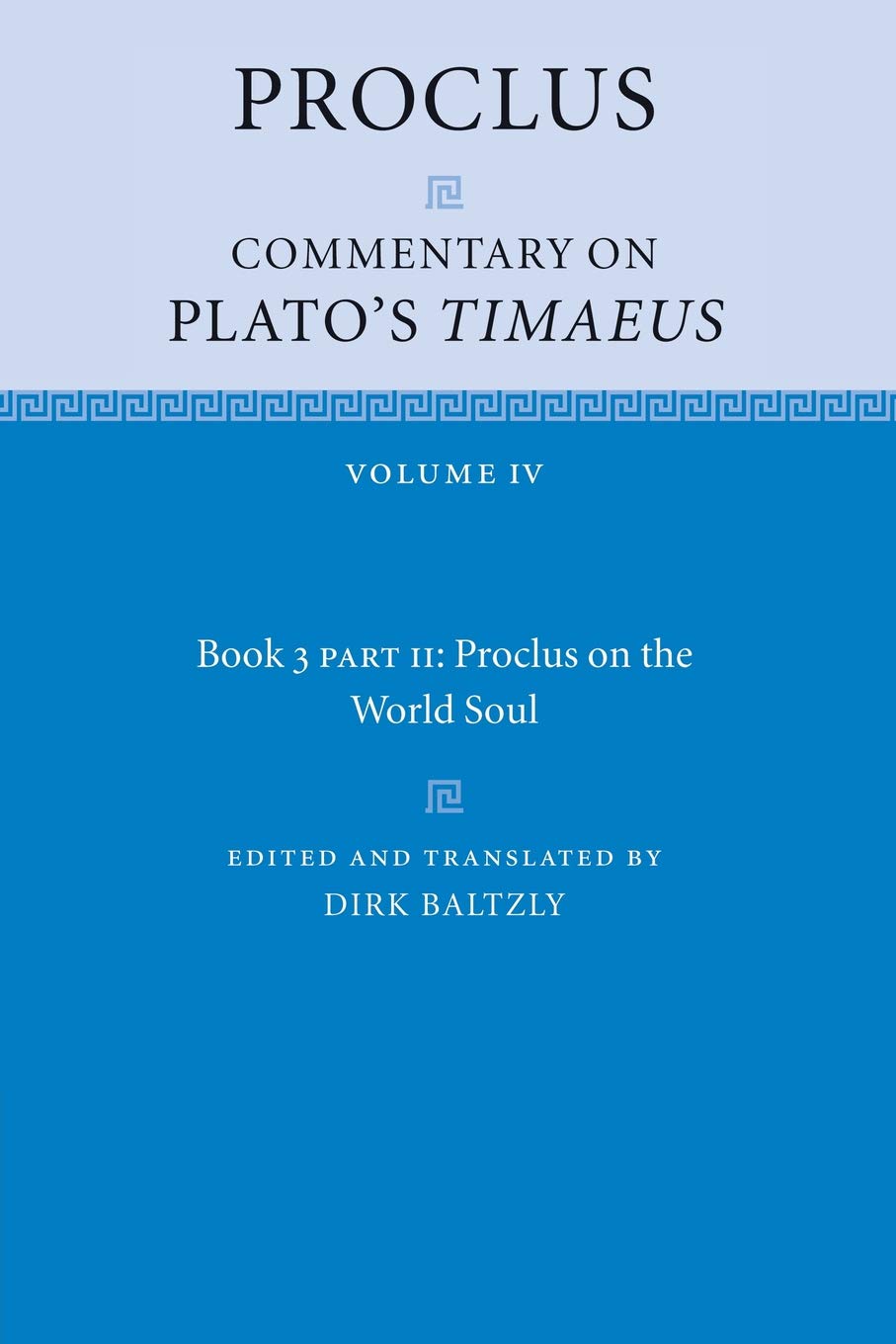 Proclus: Commentary on Plato's Timaeus