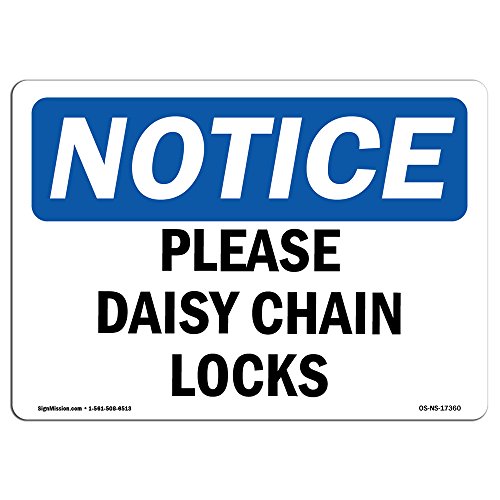 OSHA Notice Sign - Please Daisy Chain Locks | Aluminum
