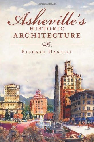Asheville's Historic Architecture (Landmarks)