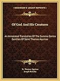 Of God And His Creatures: An Annotated Translation Of The Summa Contra Gentiles Of Saint Thomas Aquinas