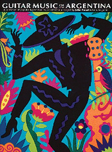 The Guitar Music of Argentina: A Collection of Popular Argentinian Music