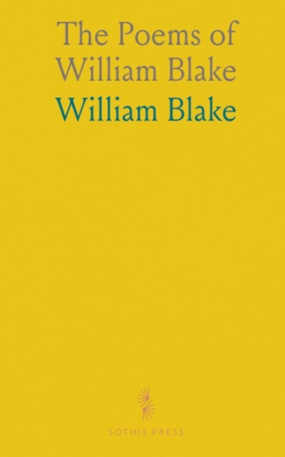 The Poems of William Blake