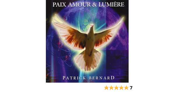 Patrick Bernard Patrick Bernard Robert Lafond Anuradha Dauphinais Suzy Tremblay Carroll Caza Marie Josee Mercier Paix Amour Et Lumiere Amazon Com Music Patrick Bernard Patrick Bernard Robert Lafond Anuradha Dauphinais Suzy Tremblay Carroll Caza Marie Josee Mercier Paix Amour Et Lumiere Amazon Com Music
