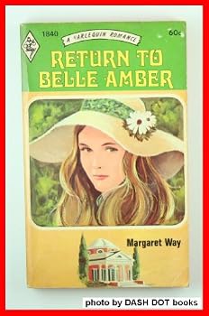 Mass Market Paperback Return to Belle Amber (Harlequin Romance, 1840) Book