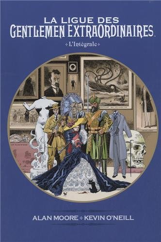 Intégrale la ligue des Gentlemen Extraordinaires Intégrale la ligue des Gentlemen Extraordinaires