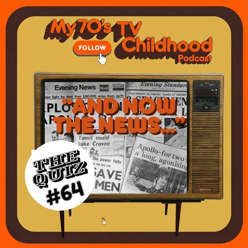 Quiz #64: &ldquo;And Now the News&hellip;&rdquo;