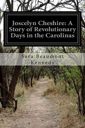 Joscelyn Cheshire: A Story of Revolutionary Day... 1508642311 Book Cover