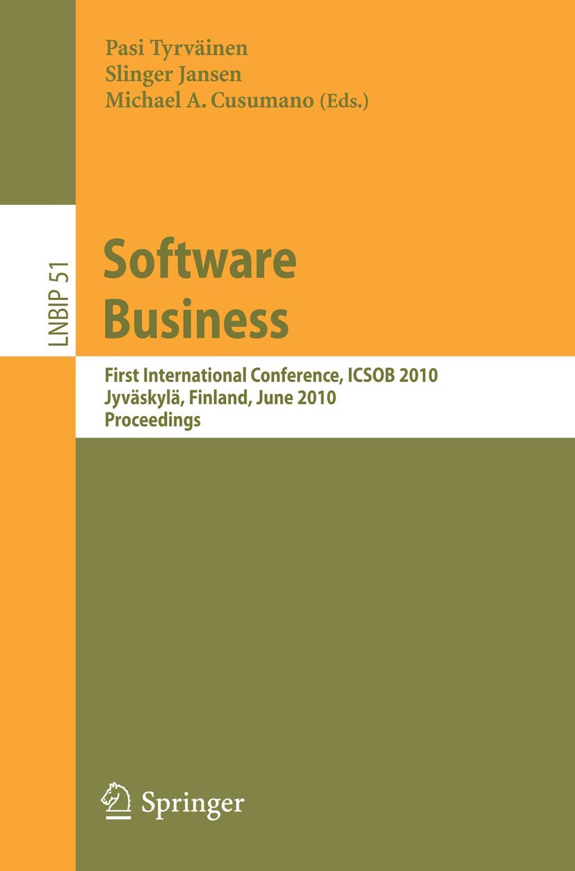 Software Business: First International Conference, ICSOB 2010, Jyväskylä, Finland, June 21-23, 2010, Proceedings: 51