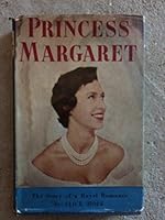 Princess Margaret B0007ITZDI Book Cover
