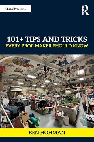 Prop Maker Book 101 Tips and Tricks Every Cosplay Maker Should Know English Edition - 2