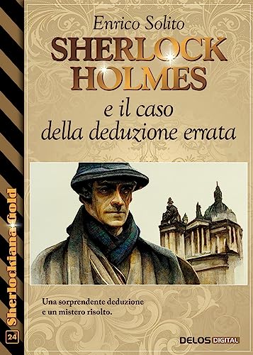 Sherlock Holmes e il caso della deduzione errat