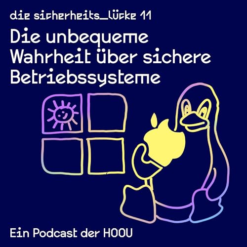 macOS, Windows oder Linux? Die unbequeme Wahrheit über sichere Betriebssysteme