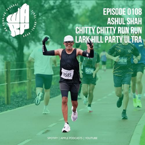 Episode 108 | Ashul Shah | Chitty Chitty Run Run | Lark Hill Party Ultra