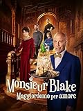  Monsieur Blake: maggiordomo per amore