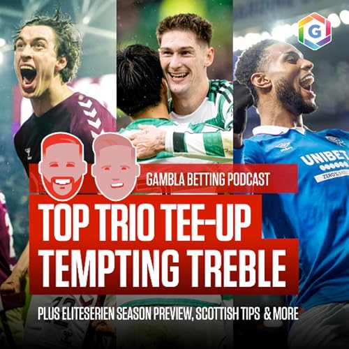 Norwegian Season Preview, Scottish Premiership Treble & much more (Ep 456)