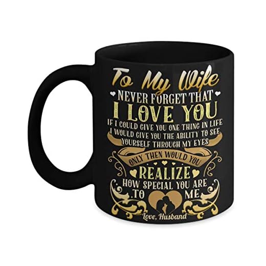 The Cup Gift, to My Wife Never Forget That I Love You svart mugg – present till fru – kaffemugg 3,25 dl rolig mugg