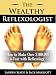 The Wealthy Reflexologist