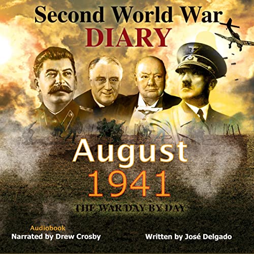 José Delgado - Second World War Diary: August 1941 episode artwork