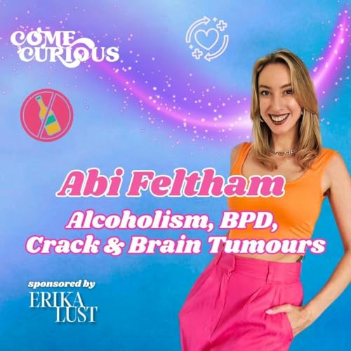Abi Feltham: Alcoholism, BPD, Crack and Brain Tumours