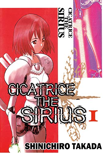 CICATRICE THE SIRIUS Vol. 1 (English Edition)