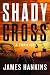 Shady Cross