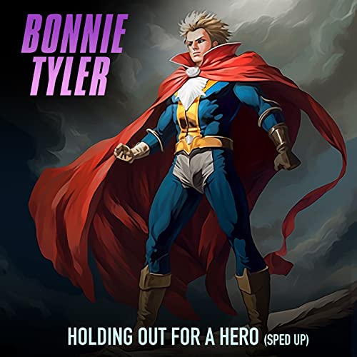 Écouter Holding Out For A Hero (Re-Recorded - Sped Up) de Bonnie Tyler ...