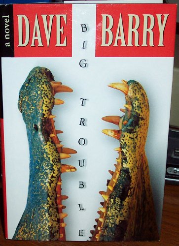 Big Trouble [Large Print] 0783889305 Book Cover