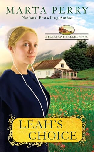 Leah's Choice (Pleasant valley) Book 1 (Pleasan... 1615236562 Book Cover