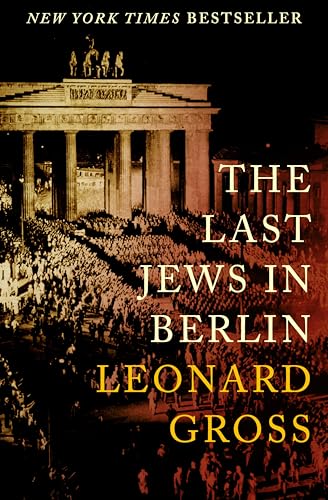 The Last Jews in Berlin