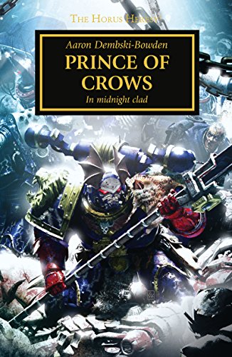 Prince of Crows (The Horus Heresy Series) (English...