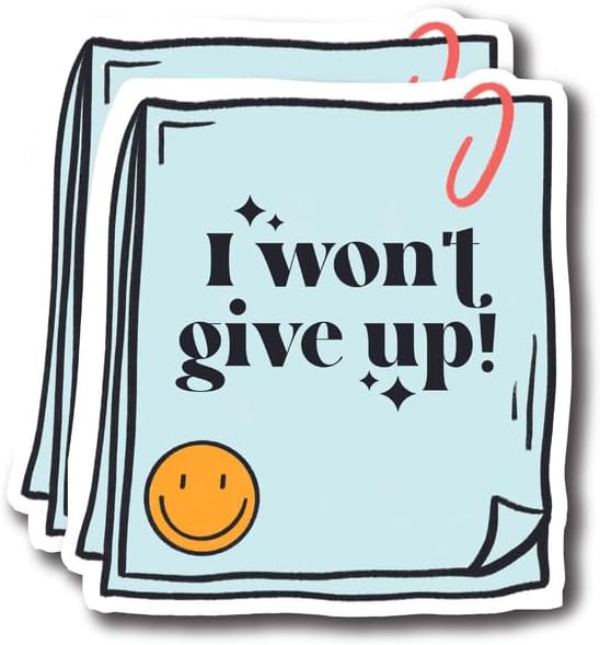 Calcomanías de vinilo para parachoques con texto en inglés "I Won't Give Up", autoestima, afirmaciones de autoestima, autoestima, autoestima,