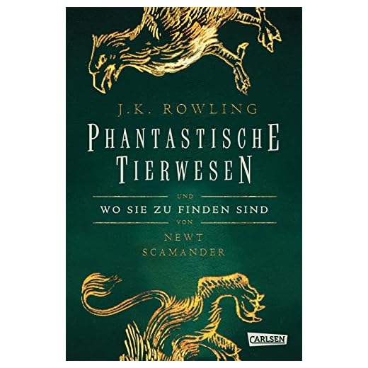 Hogwarts-Schulbücher: Phantastische Tierwesen und wo sie zu finden sind: Für wissbegierige Hexen, Magier und alle Harry-Potter-Fans