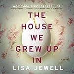 Cover of The House We Grew Up In