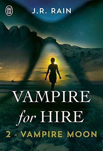 Télécharger Vampire for Hire (Tome 2) - Vampire Moon PDF Ebook En Ligne