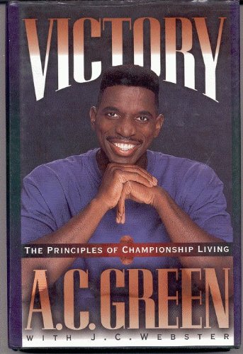 Victory: The Principles of Championship Living