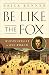 Be Like the Fox: Machiavelli In His World