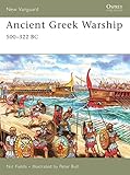 Ancient Greek Warship: 500-322 BC (New Vanguard)