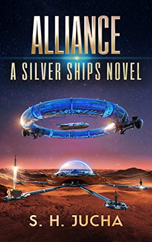 Alliance (The Silver Ships Book 14)