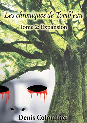 Télécharger Les chroniques de Tomb'eau: Expansion livre En ligne