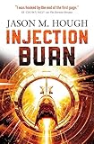 Injection Burn (The Darwin Elevator 4)