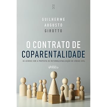 Capa do livro O Contrato de Coparentalidade: De Acordo com a Proposta de Reforma / Atualização do Código Civil