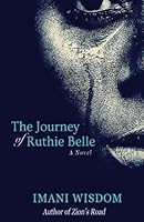 The Journey of Ruthie Belle 0988242710 Book Cover
