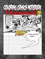 Coloring Comics Notebook - Haunted 3: Volume Three! the Haunted Writing and Coloring Comic Notebook You Now Want! 1516850297 Book Cover