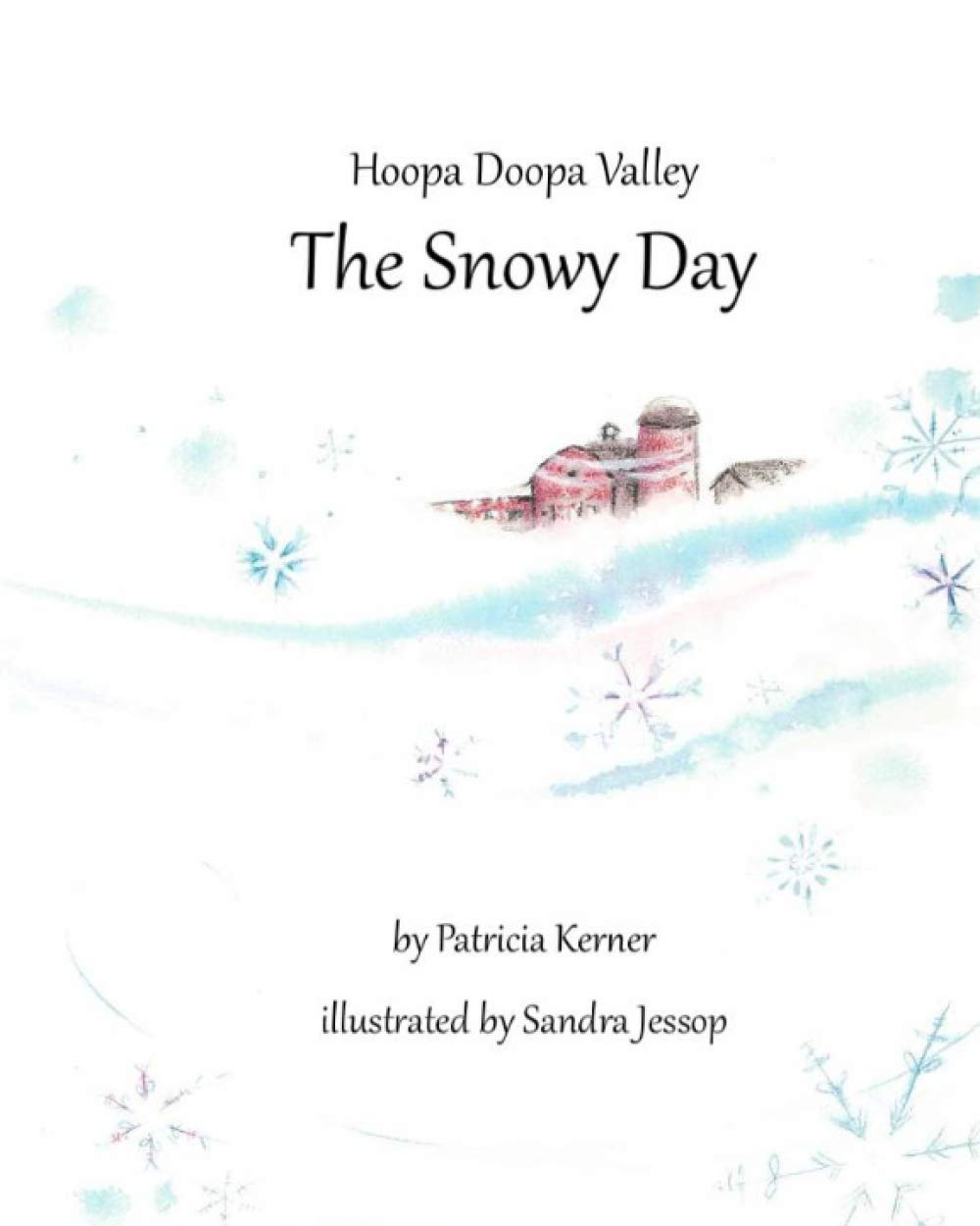 Hoopa Doopa Valley: The Snowy Day