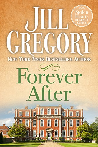 Forever After (Stolen Hearts Regency Series)