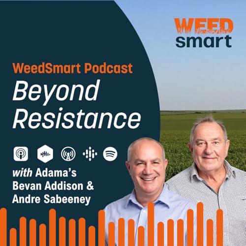 Beyond Resistance: The Finer Points of Spray Efficacy with Adama's Bevan Addison and Andre Sabeeney