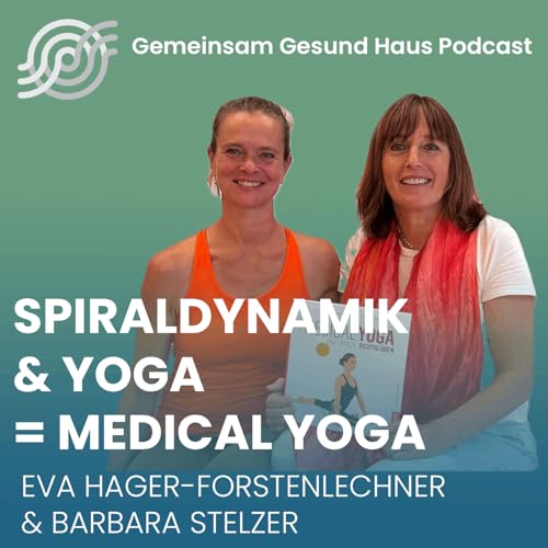 Spiraldynamik meets Yoga = Medical Yoga