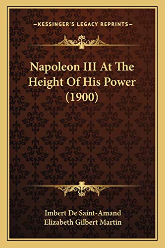 Napoleon III At The Height Of His Power (1900)